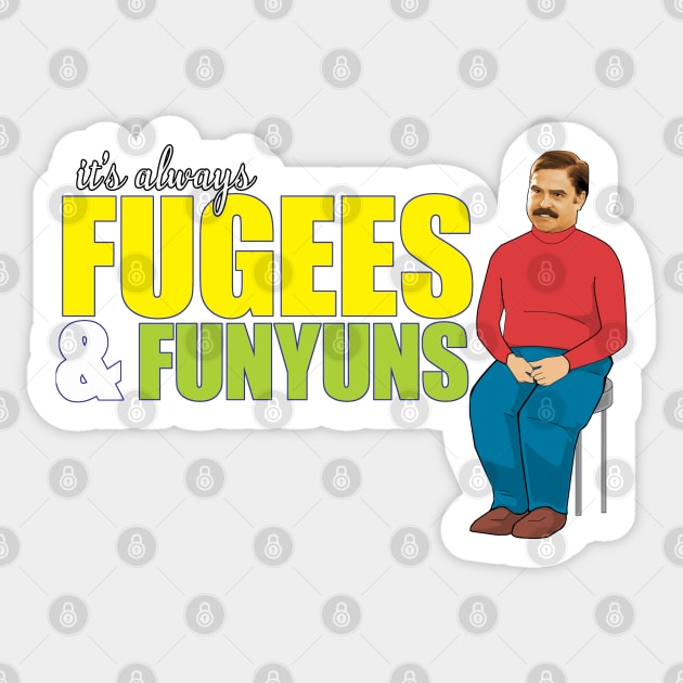 Seth Galifianakis Fugees and Funyuns Sticker by CoolDojoBro